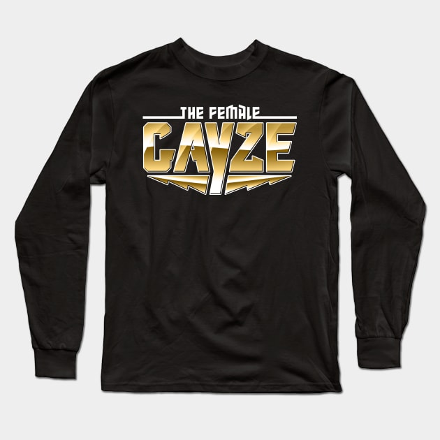 The Female Gayze Long Sleeve T-Shirt by Lez Hang Out 